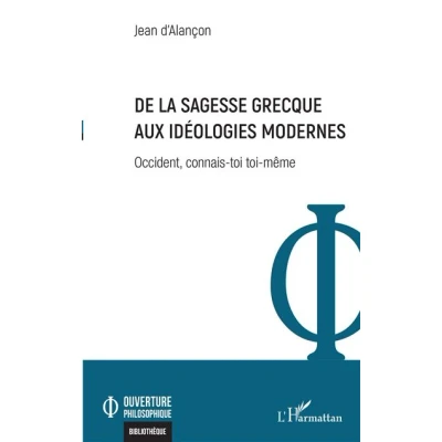 Image de De la sagesse grecque aux idéologies modernes