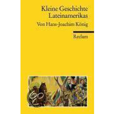 Afbeelding van Kleine Geschichte Lateinamerikas