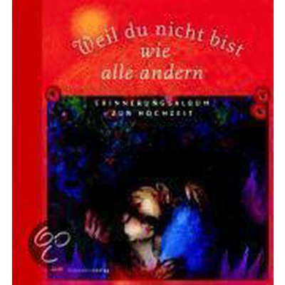 Afbeelding van Weil Du Nicht Bist Wie Alle Andern