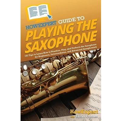 Afbeelding van HowExpert Guide to Playing the Saxophone