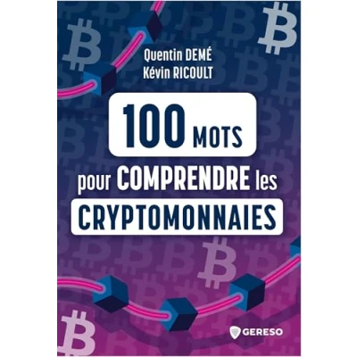Afbeelding van 100 MOTS POUR COMPRENDRE LES CRYPTOMONNAIES