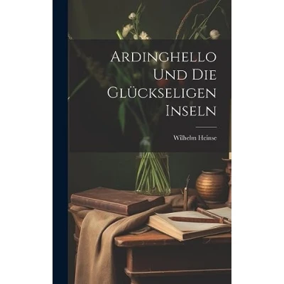 Afbeelding van Ardinghello und die glückseligen Inseln