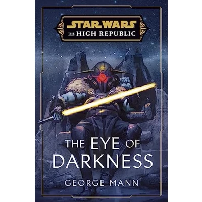 Afbeelding van Star Wars: The Eye of Darkness (The High Republic)