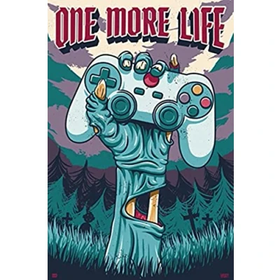 Afbeelding van Poster Gamer One More Life 61x91,5cm