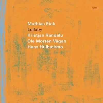 Afbeelding van Mathias Eick, Kristjan Randalu, Ole Morten Vagan, Hans Hulbaekmo Lullaby (CD)