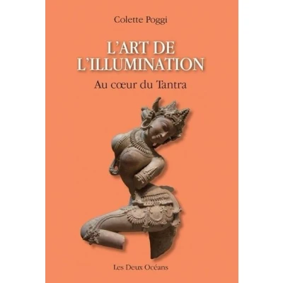Image de L&#039;art de l&#039;illumination Au coeur du Tantra