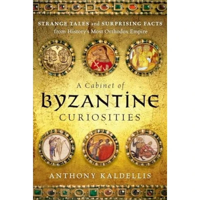 Afbeelding van A Cabinet of Byzantine Curiosities