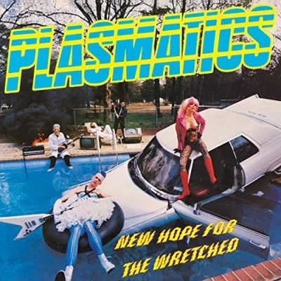 Afbeelding van Plasmatics New Hope For The Wretched
