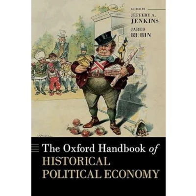 Afbeelding van Oxford HANDBOOKS SERIES The Handbook of Historical Political Economy