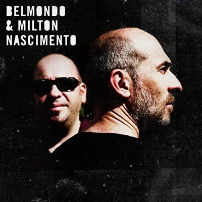 Afbeelding van Belmondo &amp; Milton Nasciemento (CD)
