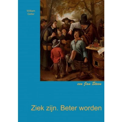 Afbeelding van Ziek zijn. Beter worden