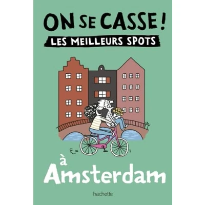 Afbeelding van On se casse ! Les meilleurs spots à Amsterdam