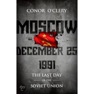 Afbeelding van Moscow, December 25, 1991: the Last Day of Soviet Union
