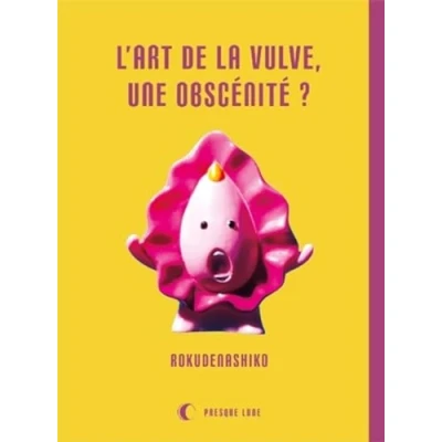 Afbeelding van L&#039;art de la vulve, une obscénité ?