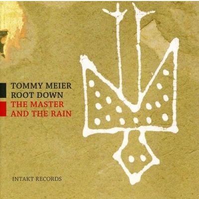 Afbeelding van Tommy Meier Root Down Tha Master And The Rain (CD)
