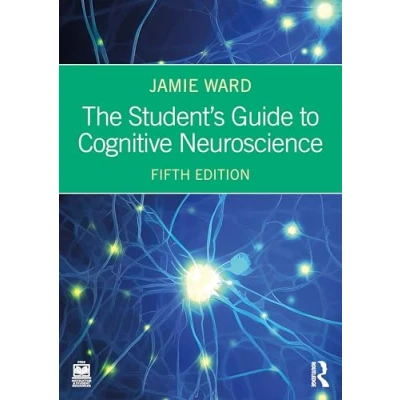 Afbeelding van The Student&#039;s Guide to Cognitive Neuroscience
