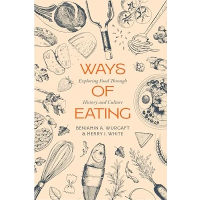 Afbeelding van California Studies in Food and Culture Ways of Eating
