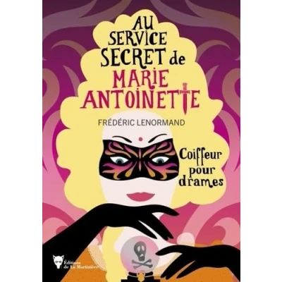 Afbeelding van AU SERVICE SECRET DE MARIE ANTOINETTE TIRE SA REVERENCE