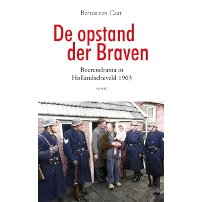 Afbeelding van De opstand der Braven