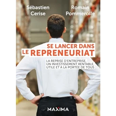 Afbeelding van SE LANCER DANS LE REPRENEURIAT LA REPRISE D&#039;ENTREPRISE UN IN