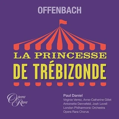Afbeelding van Offenbach: La Princesse De Trebizonde