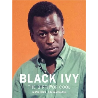 Image de Black Ivy A Revolt in Style /anglais