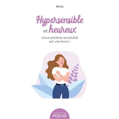Image de Hypersensible et heureux