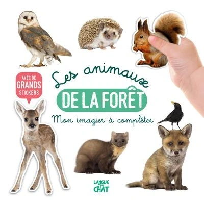 Image de Mon bel imagier à compléter Les animaux de la forêt Avec grands stickers