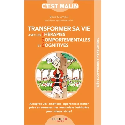 Image de Transformer sa vie avec les thérapies comportementales et cognitives