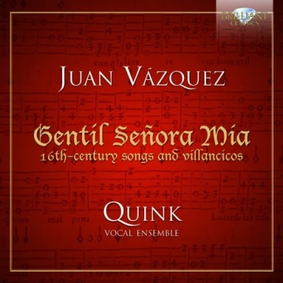 Afbeelding van Quink Vocal Ensemble Vazquez: Gentil Senora Mia (CD)