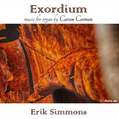 Afbeelding van E Simmons Exordium Organ Music By Carson Cooman (CD)