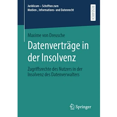 Afbeelding van Juridicum Schriften zum Medien , Informations und Datenrecht Datenverträge in der Insolvenz