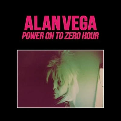 Afbeelding van Alan Vega Power On To Zero Hour (2 LPs)