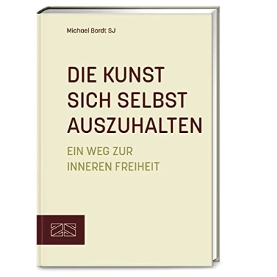 Afbeelding van Die Kunst sich selbst auszuhalten