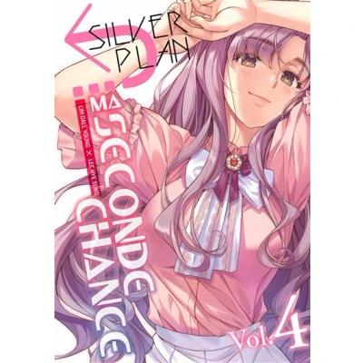 Image de Silver Plan : Ma seconde chance Tome 04