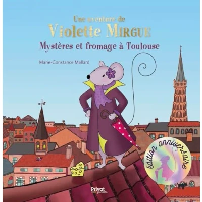 Afbeelding van Aventure de violette mirgue t1 mystere et fromage a toulouse