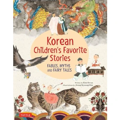 Afbeelding van Korean Children&#039;s Favorite Stories Fables, Myths and Fairy Tales