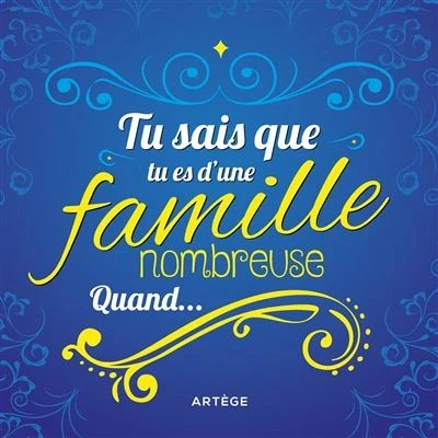 Image de tu sais que es d&#039;une famille nombreuse quand...