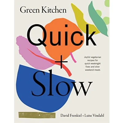 Afbeelding van Green Kitchen: Quick &amp; Slow