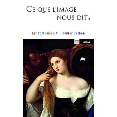 Afbeelding van ISBN Ce Que L&#039;Image Nous Dit, Kunst &amp; design, Frans, Paperback