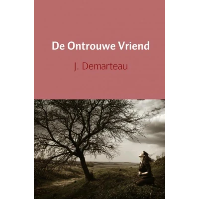Afbeelding van De ontrouwe vriend