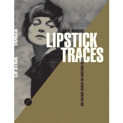 Image de LIPSTICK TRACES édition anniversaire