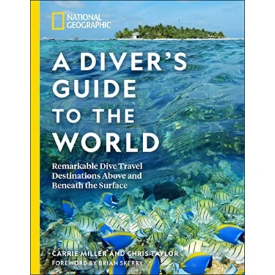 Afbeelding van National Geographic A Diver&#039;s Guide to the World