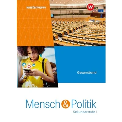 Afbeelding van Mensch und Politik SI. Schulbuch. Für Gymnasien in Baden Württemberg, Sachsen Anhalt Thüringen