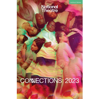 Afbeelding van Plays for Young People National Theatre Connections 2023