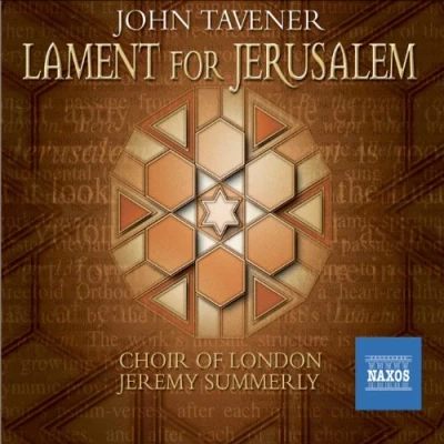 Afbeelding van Choir And Orchestra Of London, Jeremy Summerly Tavener: Lament For Jeruzalem (CD)