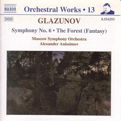 Afbeelding van Moscow Symphony Orchestra, Alexander Anissimov Glazunov: No. 6 / The Forest (Fantasy) (CD)