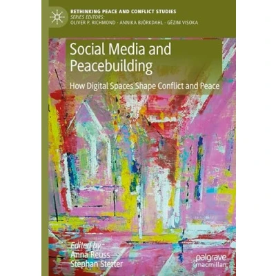 Afbeelding van Rethinking Peace and Conflict Studies Social Media Peacebuilding