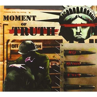 Afbeelding van Moment Of Truth No Blind Eyes (CD)