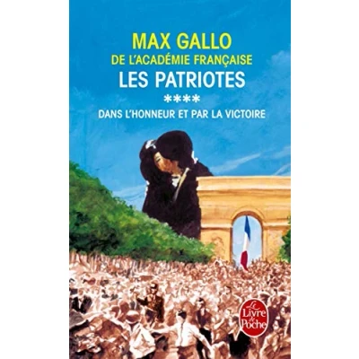 Afbeelding van Les patriotes 4 Dans l&#039;honneur et pour la victoire